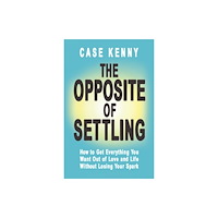 Hay House Inc The Opposite of Settling (inbunden, eng)