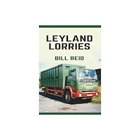 Amberley Publishing Leyland Lorries (häftad, eng)