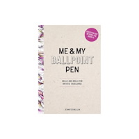 David & Charles Me and My Ballpoint Pen: Discover Art Beyond the Doodle (inbunden, eng)