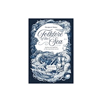 David & Charles Folklore of the Sea (inbunden, eng)