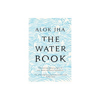 Headline Publishing Group The Water Book (häftad, eng)