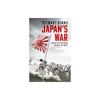 Headline Publishing Group Japan's War (inbunden, eng)