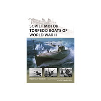 Bloomsbury Publishing PLC Soviet Motor Torpedo Boats of World War II (häftad, eng)