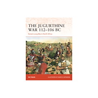 Bloomsbury Publishing PLC The Jugurthine War 112–106 BC (häftad, eng)