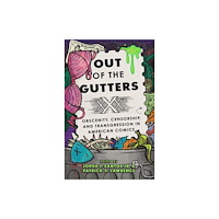 University of Texas Press Out of the Gutters (inbunden, eng)