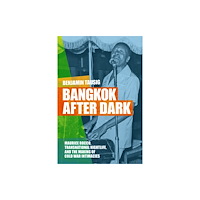 Duke university press Bangkok After Dark (häftad, eng)