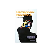Duke university press Hemispheric Blackface (häftad, eng)