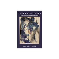 New York University Press Tears for Tears (inbunden, eng)