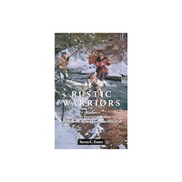 New York University Press Rustic Warriors (häftad, eng)