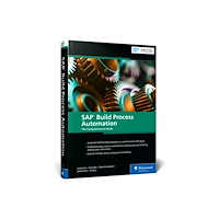 SAP Press SAP Build Process Automation (inbunden, eng)