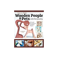 Fox Chapel Publishing Easy-to-Make Wooden People & Pets with Personality (häftad, eng)