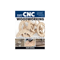 Fox Chapel Publishing Complete Guide to CNC Woodworking (häftad, eng)