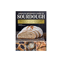 Fox Chapel Publishing Artisan Sourdough: Bread and Beyond (häftad, eng)
