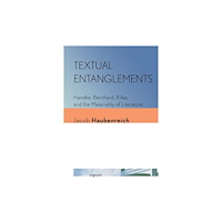 Cornell University Press Textual Entanglements (häftad, eng)
