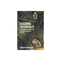 Cornell University Press Reading Faithfully (inbunden, eng)