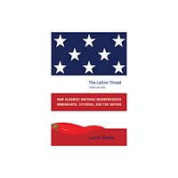 Stanford university press The Latino Threat (häftad, eng)
