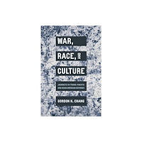 Stanford university press War, Race, and Culture (inbunden, eng)