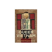 Stanford university press Queer Vietnam (häftad, eng)