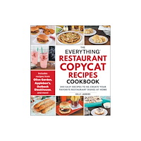 Adams Media Corporation The Everything Restaurant Copycat Recipes Cookbook (häftad, eng)