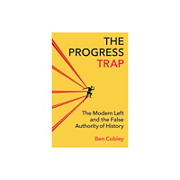 John Wiley And Sons Ltd The Progress Trap (inbunden, eng)