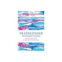 John Wiley And Sons Ltd Transgender Intersections (häftad, eng)