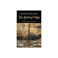 John Wiley And Sons Ltd The Spirit of Hope (inbunden, eng)