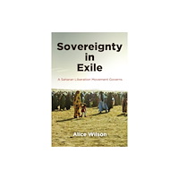 University of Pennsylvania Press Sovereignty in Exile (häftad, eng)