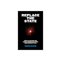 University of Minnesota Press Replace the State (häftad, eng)
