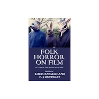 Manchester university press Folk Horror on Film (häftad, eng)