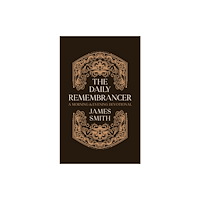 Christian Focus Publications Ltd The Daily Remembrancer (inbunden, eng)