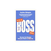 Ebury Publishing Your Boss Era (häftad, eng)