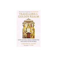 John Murray Press Travellers in the Golden Realm (häftad, eng)