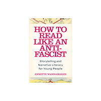 Fordham university press How to Read Like an Anti-Fascist (inbunden, eng)