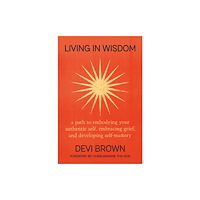 Grand Central Publishing Living in Wisdom (inbunden, eng)