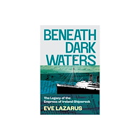 Arsenal Pulp Press Beneath Dark Waters (häftad, eng)