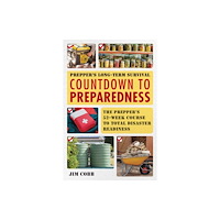 Ulysses Press Prepper's Long-Term Survival: Countdown to Preparedness (häftad, eng)