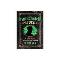 Quarto Publishing Group USA Inc Frankenstein Lives (inbunden, eng)