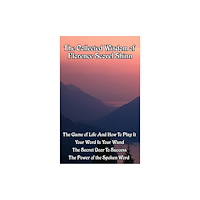 Wilder Publications The Collected Wisdom of Florence Scovel Shinn (inbunden, eng)