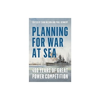 Naval Institute Press Planning for War at Sea (inbunden, eng)