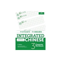 Cheng & Tsui Company Integrated Chinese Level 3 - Character workbook (Simplified and traditional characters) (häftad, eng)