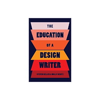 Skyhorse Publishing The Education of a Design Writer (häftad, eng)