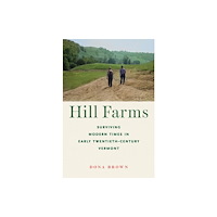 University of Massachusetts Press Hill Farms (häftad, eng)