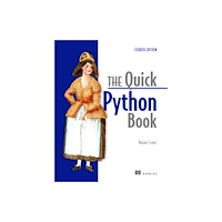 Manning Publications The Quick Python Book, Fourth Edition (häftad, eng)