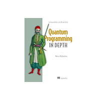 Manning Publications Quantum Programming in Depth (häftad, eng)