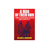 Casemate Publishers A War of Their Own (inbunden, eng)
