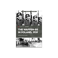 Casemate Publishers The Waffen-SS in Poland, 1939 (häftad, eng)