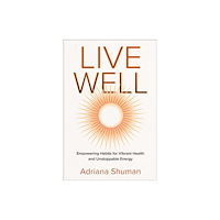 Forefront Books Live Well (inbunden, eng)