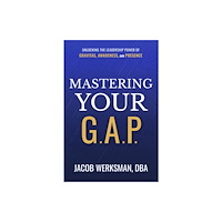 Forefront Books Mastering Your G.A.P. (inbunden, eng)