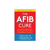 BenBella Books The AFib Cure, Updated Edition (häftad, eng)