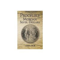 Austin Macauley Publishers LLC Prooflike Morgan Silver Dollars (häftad, eng)